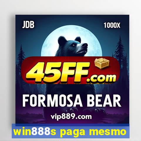 win888s paga mesmo
